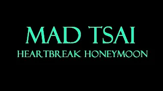 mad tsai - heartbreak honeymoon Karaoke/Instrumental