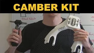 Camber Kit - Explained
