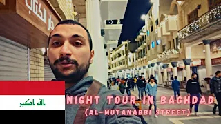 [vlog] Night tour in baghdad , iraq (Al-Mutanabbi Street)