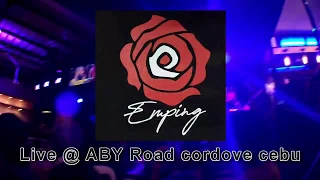 EMPING live @ ABY Road cordova cebu