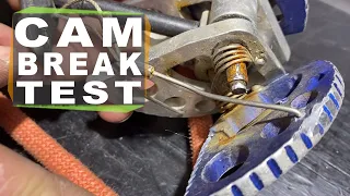 Break testing climbing Cams