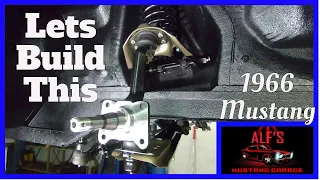 66 Mustang - Install coil springs & control arms - The Correct Way