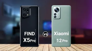 Oppo Find X5 Pro vs Xiaomi 12 Pro