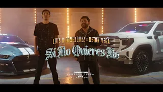 Luis R Conriquez, Neton Vega - Si No Quieres No (Video Oficial)