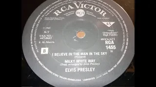 I Believe In The Man In The Sky & Milky White Way - Elvis Presley - RCA 10" 45rpm Vinyl Record