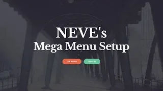 Neve Mega Menu Tutorial: Easy WordPress Mega Menu Without Plugin ⚡