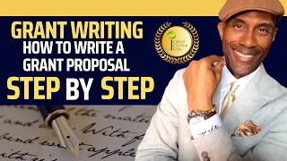 How To Write A Grant Proposal Step-by-Step 2023 | Things Have Changed!