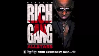 Birdman - Fly Rich (ft. Tyga, Meek Mill, Future & Mystikal)