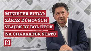 Minister Budaj: Zákaz dúhových vlajok by bol útok na charakter štátu