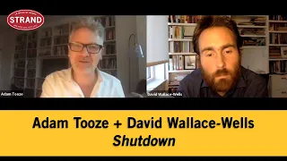 Adam Tooze + David Wallace Wells | Shutdown