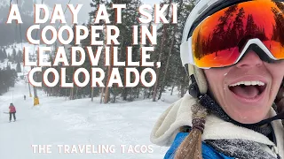 Trying Out Ski Cooper in Leadville, Colorado - The Traveling Tacos