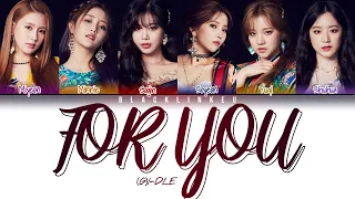 (G)I-DLE - 'For You' (Color Coded Lyrics Kan/Rom/Eng/歌詞)