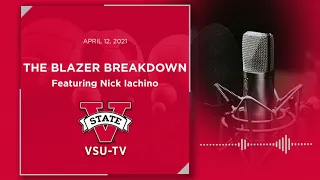 The Blazer Breakdown: April 12, 2021