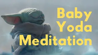 Baby Yoda Meditation - 1 Hour Meditation Music No Ads