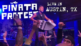 Piñata Protest - Live in Austin, TX / November 2021