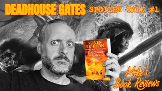 Malazan Book of the Fallen: Deadhouse Gates by Steven Erikson Spoiler Talk (Part 1)