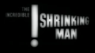 El Increible Hombre Menguante (The Incredible Shrinking Man) (Jack Arnold, 1957) - Trailer2