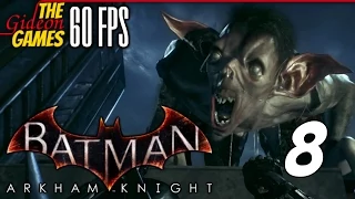 Прохождение Batman: Arkham Knight на Русском (Рыцарь Аркхема)[PС|60fps] - Часть 8 (Крылатая тварь)