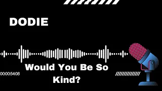 SimplySing Karaoke - Dodie: Would You Be So Kind?