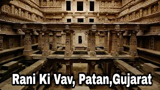 RANI KI VAV  (Patan In Gujarat) (Historical Landmark In Gujarat)