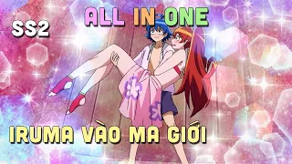 ALL IN ONE " Iruma Vào Trường Học Ác Ma " SS2 I Teny Sempai I Tóm Tắt Anime