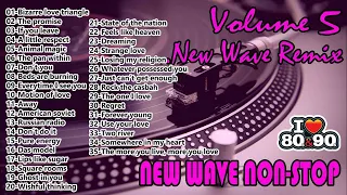 New Wave - New Wave Non Stop - New Wave 80s - Disco 80s -  Disco 90s - New Wave Remix Volume 5