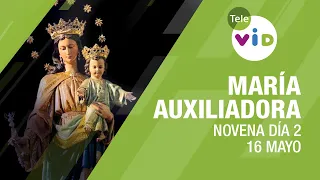 Ninth to Mary Help of Christians in Spanish, day 2 - Tele VID