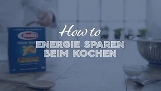 How To - Energie sparen beim Kochen