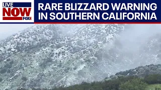 Southern California blizzard warning: Powerful storm to bring rain and snow | LiveNOW from FOX