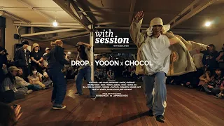 DROP X YOOON X CHOCOL #WITH PARTY FOR HOUSE LOVERS @KOTE