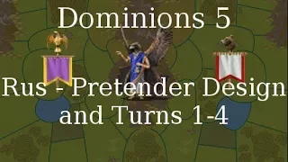 Dominions 5 Multiplayer LP - EA Rus VS DoubleByte - Pretender Design and Turns 1-4