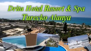 Drita Hotel Resort & Spa   Turecko Alanya