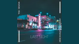 Last Night (Uneek Boyz & Suprafive Remix)