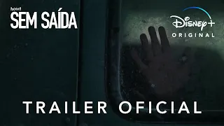 Sem Saída | Trailer Oficial | Disney+