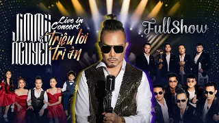 Jimmii Nguyễn - Live in concert: Triệu Lời Tri Ân - Full Show