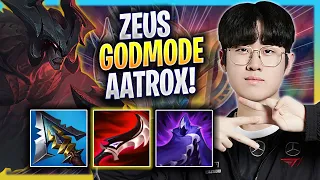 ZEUS LITERALLY GOD MODE WITH AATROX! - T1 Zeus Plays Aatrox TOP vs K'sante! | Bootcamp 2023