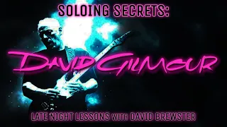 Soloing Secrets - David Gilmour