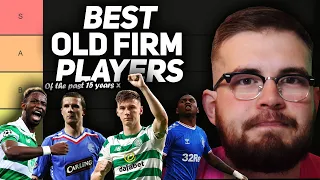 TIER LIST: Ranking the best Old Firm players of the past 15 years