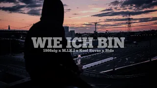 1986zig FT. M.I.K.I, KOOL SAVAS & SIDO - WIE ICH BIN (prod. by Sytros)