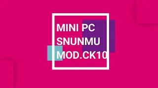 SNUNMU CK10- MINI PC BEST BUY.