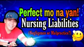 Eto na!!!! Pasabog patungkol sa Nursing Liabilities|Nursing Review