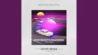 Everybody's Changing (Toricos Remix)