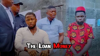 The Loan Money - Mazi Nduka (Mark Angel Comedy)