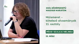 Műismeret - Kötelező olvasmányok 11. osztály | 2024 Magyar maraton 22.