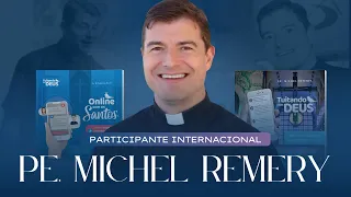 PADRE MICHEL REMERY (Entrevistado Internacional) | SantoFlow Podcast #204