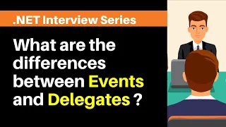 What are the differences between Events and Delegates?