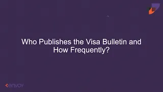 An Introduction to The Visa Bulletin