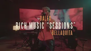 Dalex - Rich Music Sessions: Bellaquita Acústico (Video Oficial)
