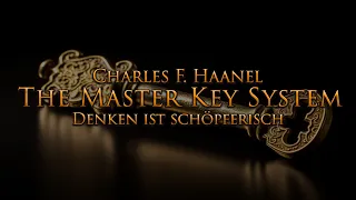 Das Master Key System - Denken ist schöpferisch (Teil 5) - mit entspannendem Naturfilm in 4K
