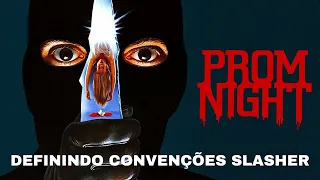 Crítica do filme Prom Night/A Morte Convida para Dançar/Baile de Formatura (1980)